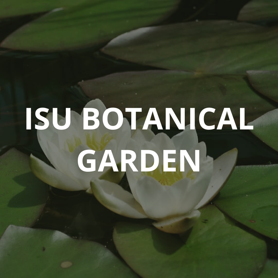 ISU%20BOTANICAL%20GARDEN